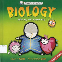 Basher Science: Biology: Life as We Know It