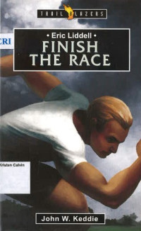 Eric Liddell Finish the Race: Trail Blazers