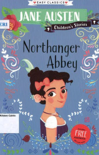 Northanger Abbey: Easy Classics: Children's Stories