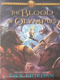 Blood of Olympus, The: The Heroes of Olympus: Book Five