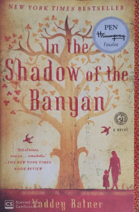 In the Shadow of the Banyan: A Novel
