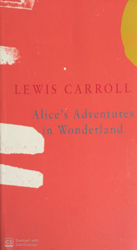 Alice's Adventures in Wonderland: Legend Classics