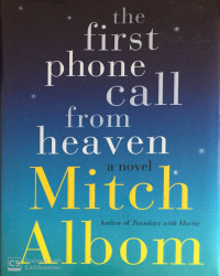 First Phone Call from Heaven, The: A Novel