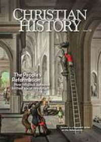 Christian History Issue 118: The People's Reformation