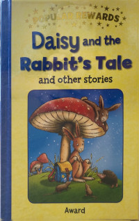 Daisy and the Rabbits's Tale and Other Stories