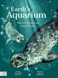 Image of Earth's Aquarium: Discover 15 Real-Life Water Worlds
