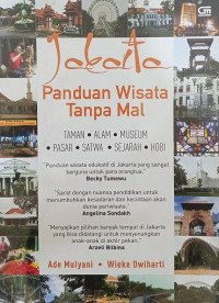 Jakarta Panduan Wisata Tanpa Mal