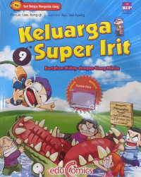 Keluarga Super Irit 9: Bertahan Hidup dengan Uang Minim