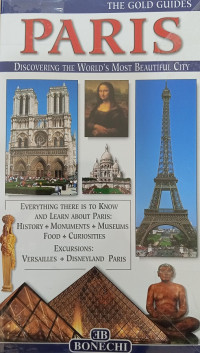 Paris Discovering The World's Most Beautiful City