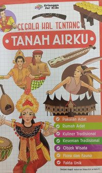 Segala Hal Tentang Tanah Airku