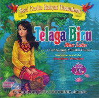 Image of Telaga Biru: Cerita dari Maluku Utara