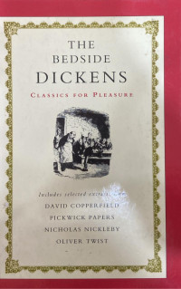 The Bedside Dickens: Classics For Pleasure