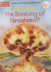 What Was the Bombing of Hiroshima?