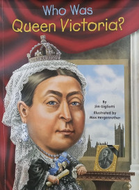Who Was Queen Victoria?