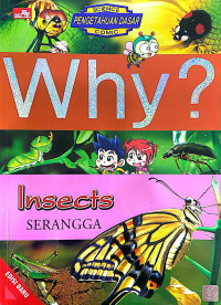 Why? Insects