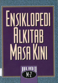 Ensiklopedia Alkitab Masa Kini: Jilid II