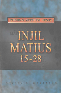 Injil Matius 15-28: Tafsiran Matthew Henry