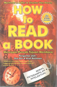 How to Read a Book: Mencapai Puncak Tujuan Membaca