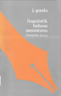 Linguistik Bahasa Nusantara: Kumpulan Karya