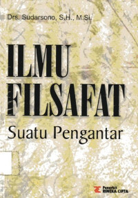 Ilmu Filsafat: Suatu Pengantar