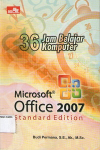 36 Jam Belajar Komputer Microsoft Office 2007