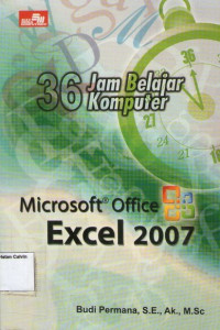 36 Jam Belajar Komputer Microsoft Office Excel 2007