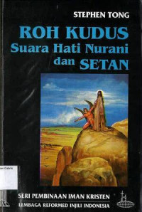 Roh Kudus Suara Hati Nurani dan Setan: Seri Pembinaan Iman Kristen