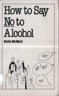 How to Say No to Alcohol