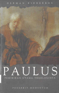 Image of Paulus: Pemikiran Utama Theologinya