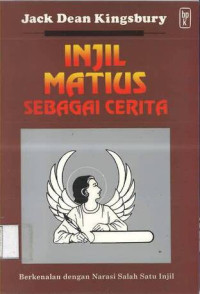 Injil Matius Sebagai Cerita: Berkenalan dengan Narasi Salah Satu Injil