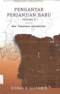 Pengantar Perjanjian Baru Volume 2: New Testament Introduction