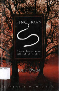 Pencobaan: Suatu Pengajaran Alkitabiah Praktis