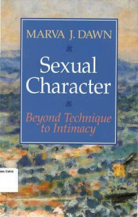 Sexual Character: Beyond Technique to Intimacy