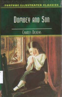 Dombey and Son: Fortune Illustrated Classics