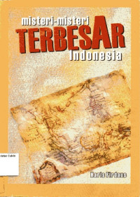 Misteri-Misteri Terbesar di Indonesia