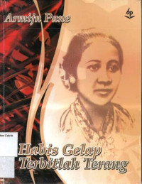 Habis Gelap Terbitlah Terang: R.A. Kartini