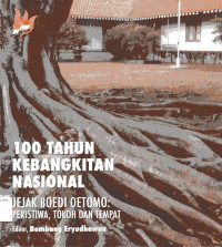 100 Tahun Kebangkitan Nasional