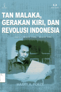 Tan Malaka, Gerakan Kiri, dan Revolusi Indonesia: Jilid 2