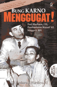 Bung Karno Menggugat!