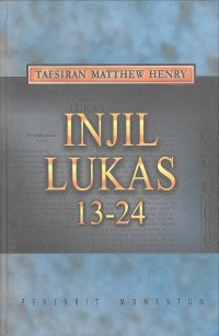 Injil Lukas 13-24: Tafsiran Matthew Henry