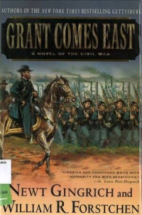 Grant Comes East: A Novel of the Civil War