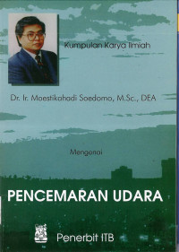 Pencemaran Udara: Kumpulan Karya Ilmiah