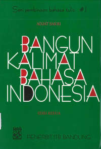 Bangun Kalimat Bahasa Indonesia: Edisi Kedua