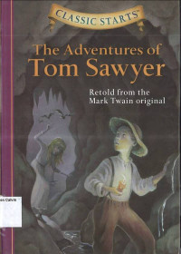 Adventure of Tom Sawyer, The: The Classic Starts