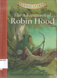 Adventures of Robin Hood, The: Classic Starts