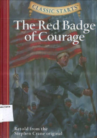 Red Badge of Courage, The: Classic Starts