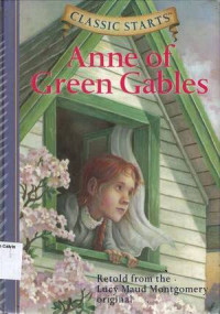 Anne of Green Gables: Classic Starts