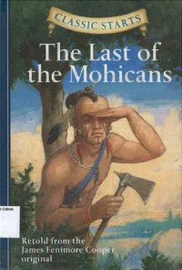 Last of the Mohicans, The: Classic Starts