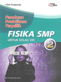 Fisika 2 SMP VIII: Panduan Praktikum Terpilih