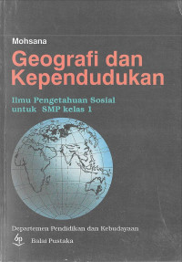 Geografi dan Kependudukan: Ilmu Pengetahuan Sosial SMP 1